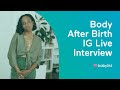 What Happens to Your Body After Birth | Babylist x Loom
