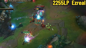 2255LP Ezreal: HOW THIS GUY DOMINATING KR CHALLENGER!
