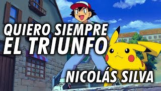 Quiero siempre el triunfo (Versión Completa - Español Latino) | Nicolás Silva