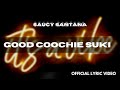 Miniature de la vidéo de la chanson Good Coochie Suki