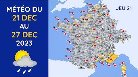 Météo du Jeudi 21 au Mercredi 27 Décembre 2023