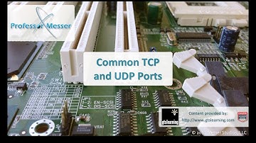 Common TCP and UDP Ports - CompTIA A+ 220-801: 2.4