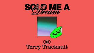 Sold Me A Dream (Terry Tracksuit Edit) - Sam Evian, Mild High Club & Hannah Cohen