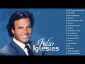 Julio Iglesias Todos Sus 30 Grandes Exitos Inolvidables - Las 30 Mejores Canciones De Julio Iglesias