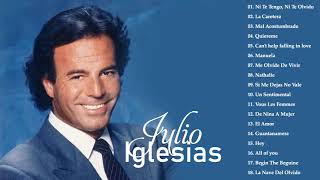 Julio Iglesias Todos Sus 30 Grandes Exitos Inolvidables - Las 30 Mejores Canciones De Julio Iglesias