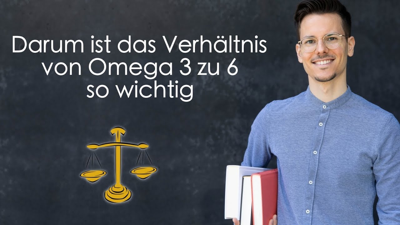 Darum ist das Verhältnis von Omega 3 zu Omega 6 so wichtig