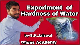 Hardness Of Water Experiment रसIons Academy S.k.jaiswal