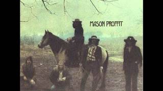 Stewball -Mason Proffit (Wanted)