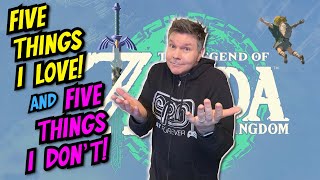 ZELDA: TEARS OF THE KINGDOM - 5 THINGS I LOVE &amp; 5 THINGS I DON&#39;T - Electric Playground