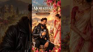 Mohabbat: The Last Ajub | Indian Hip Hop Love Song | Khullar x AIE | Hindi and Urdu screenshot 1