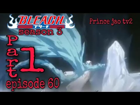 Download Bleach S:3 Part 1 episode 60 | Ang pagdating ni kapitan zusuke | tagalog/english | reaction