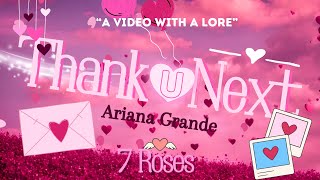 Thank U Next - Ariana Grande (Lyrics) (7Roses)