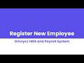 HRIS & Payroll | Register New Employee