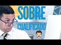 Sobrecualificado - Episodio 110 | CONSIGUE TU TRABAJO