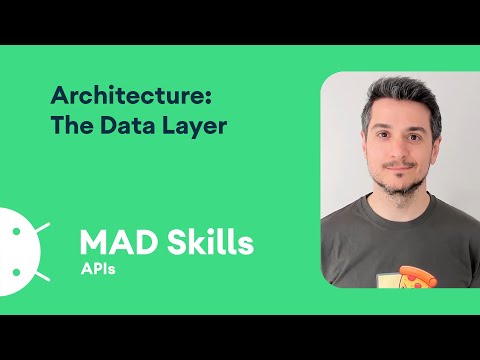 Architecture: The data layer - MAD Skills