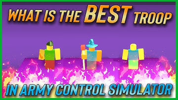 [Army Control Simulator]- WHAT IS THE BEST TROOP*WATCH BEFORE BUYING TROOPS*