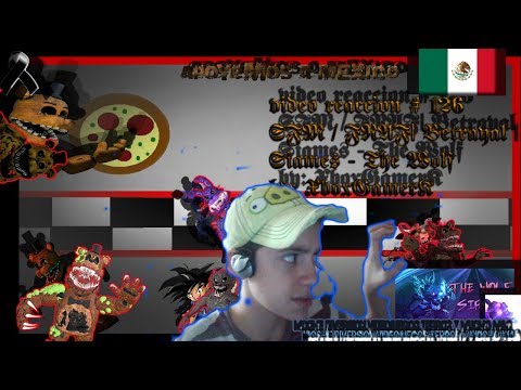 video reaccion#224-SFM / FNAF| Betrayal | Siames - The Wolf by:XboxGamerK