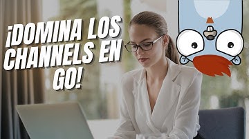 Aprende Golang: Channels desde Cero con una analogía fácil de entender! 📚