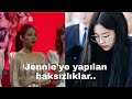 Jennie'ye yapılan haksızlıklar..