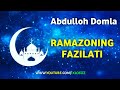 Abdulloh Domla - RAMAZON OYI HAQIDA | РАМАЗОН ОЙИ ХАКИДА