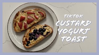 Custard Yoghurt Toast | Viral TikTok Recipe