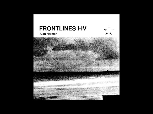 Watch Alan Harman - Frontlines I on YouTube Watch Alan Harman - Frontlines I on YouTube
