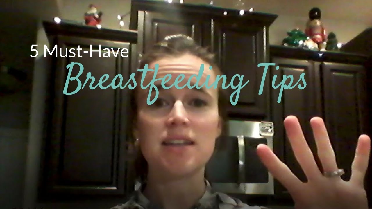 motherhood filme 5 Must-Have Breastfeeding Tips