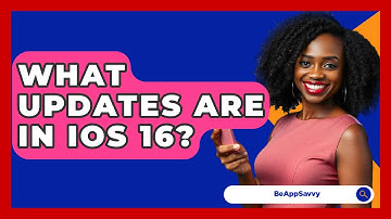 What Updates Are In iOS 16? - Be App Savvy