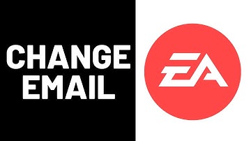 How To Change Email Address On EA Account - Full Guide
