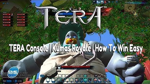 TERA Console Guide | Kumas Royale | How To Win Easy | Tips Tricks and Strategy