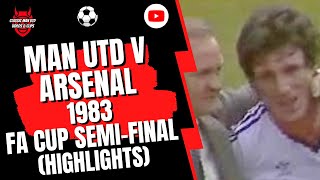 Man Utd v Arsenal 1983 FA Cup Semi-Final (Highlights)