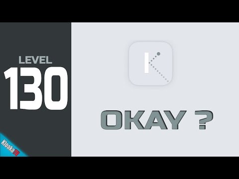 Okay - Level 130 Walkthrough