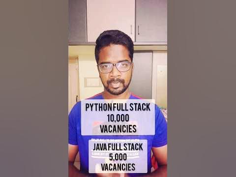 Python full stack vs Java Full Stack! Huge openings for this courses # ...