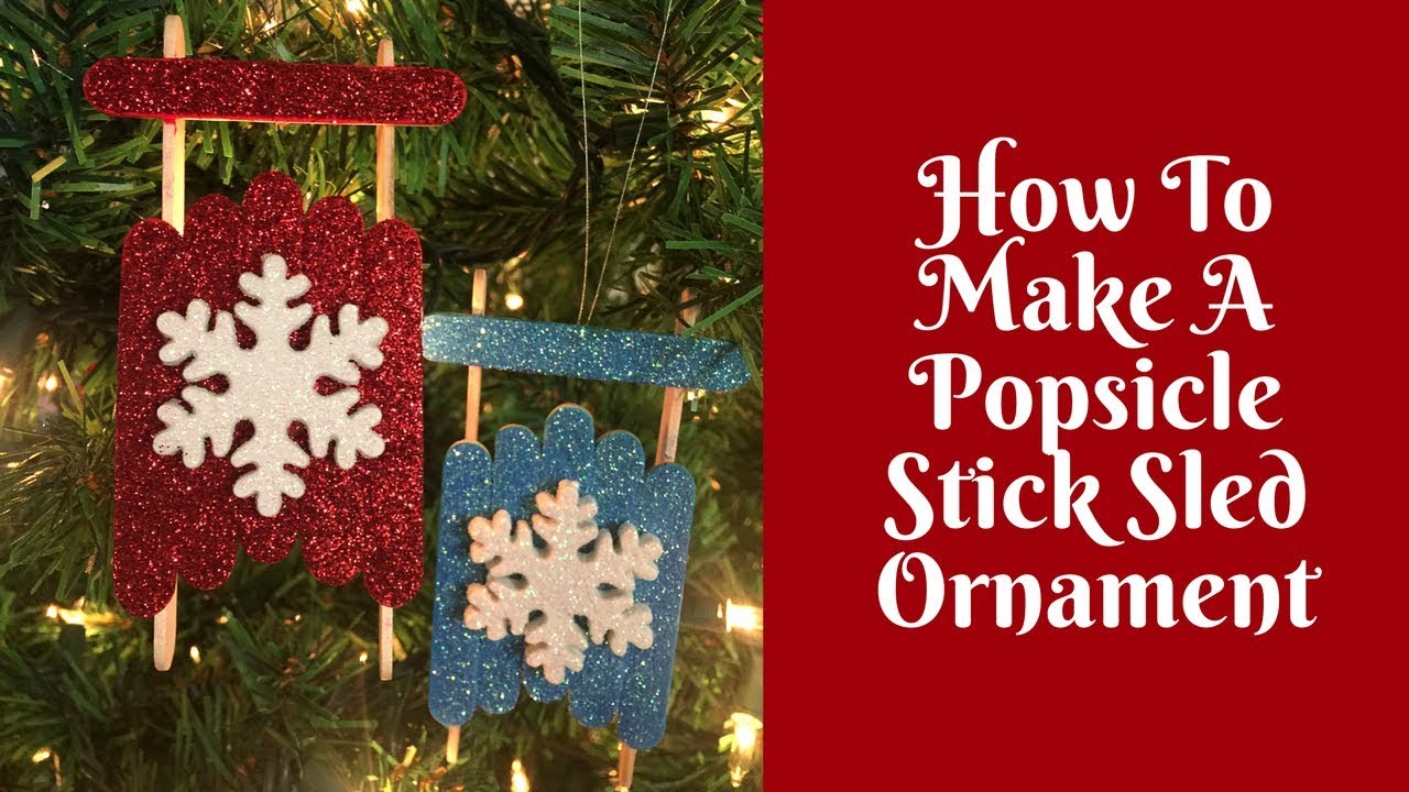 Easy DIY Popsicle Stick Sled Ornament Craft