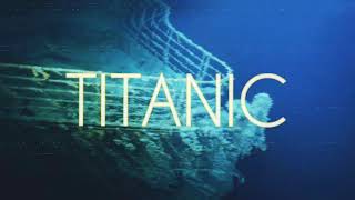 TITANIC / 1912 - 2019