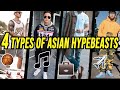 4 TYPES OF ASIAN HYPEBEASTS (What’s your Style?) | Fung Bros