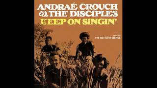 Watch Andrae Crouch Im Gonna Keep On Singin video