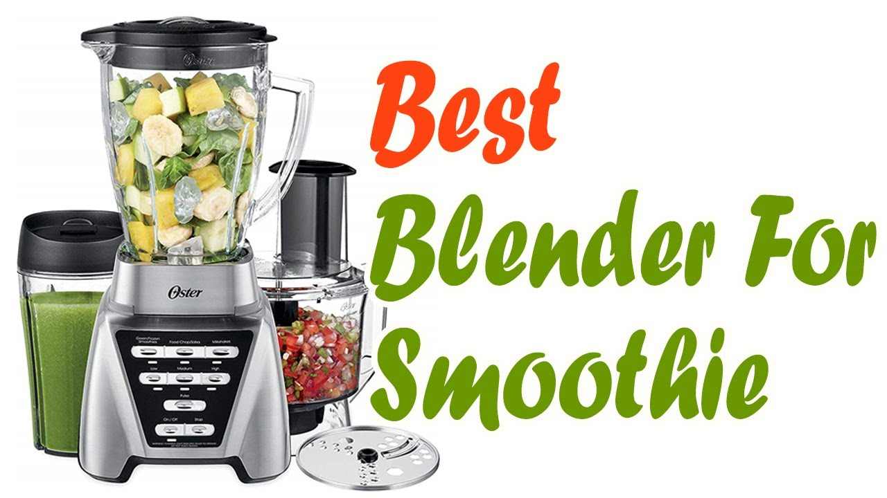 5 Best Blenders For Smoothies 2020 YouTube