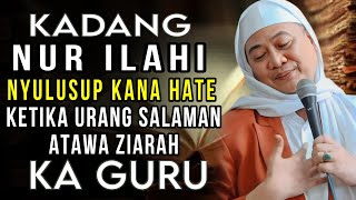 Nyulusup nur ilahi kana hate || Abuya Uci Cilongok