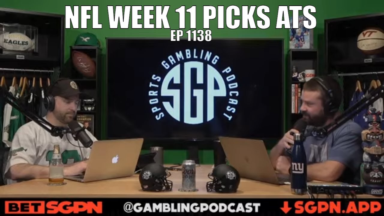 NFL Predictions Week 11 NFL Gambling Podcast NFL Week 11 Picks ATS