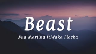 Mia Martina ft. Waka Flocka - Beast (lyrics) Resimi