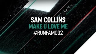 Sam Collins - Make U Love Me (Original Mix) Resimi