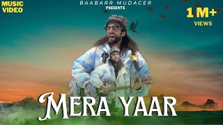 Mera Yaar - Asi Ishq ka Dard-  cover  | Baabarr Mudacer | Richa sharma Full Music Video