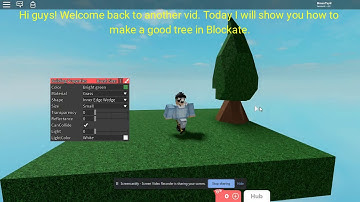 How to Build a Good Blockate Tree (Roblox)