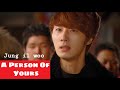 A Person Of Yours - Jung Il Woo [FMV] OST