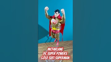 McFarlane DC Super Powers GOLD SUIT SUPERMAN Figure Quick Look! #mcfarlane #superpowers #superman