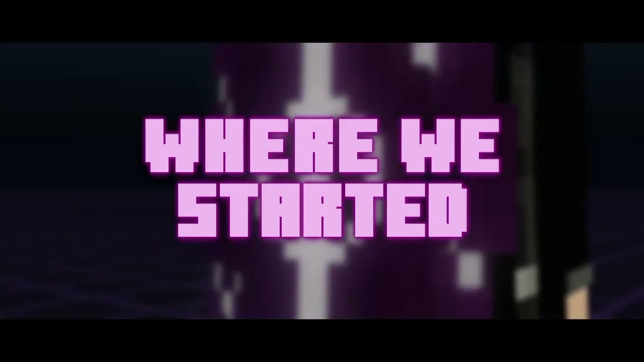 "Where We Started" - An Original Minecraft Animation