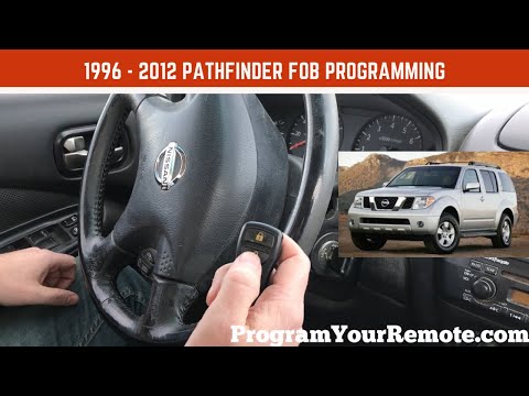 how-to-program-a-nissan-pathfinder-remote-key-fob-1996---2012