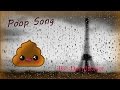Poop song By: David Kisor