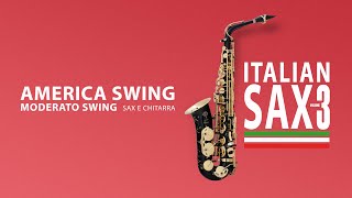 AMERICA SWING - Moderato per sax - ITALIAN SAX Volume 3 - Basi musicali e partiture - Ballo liscio